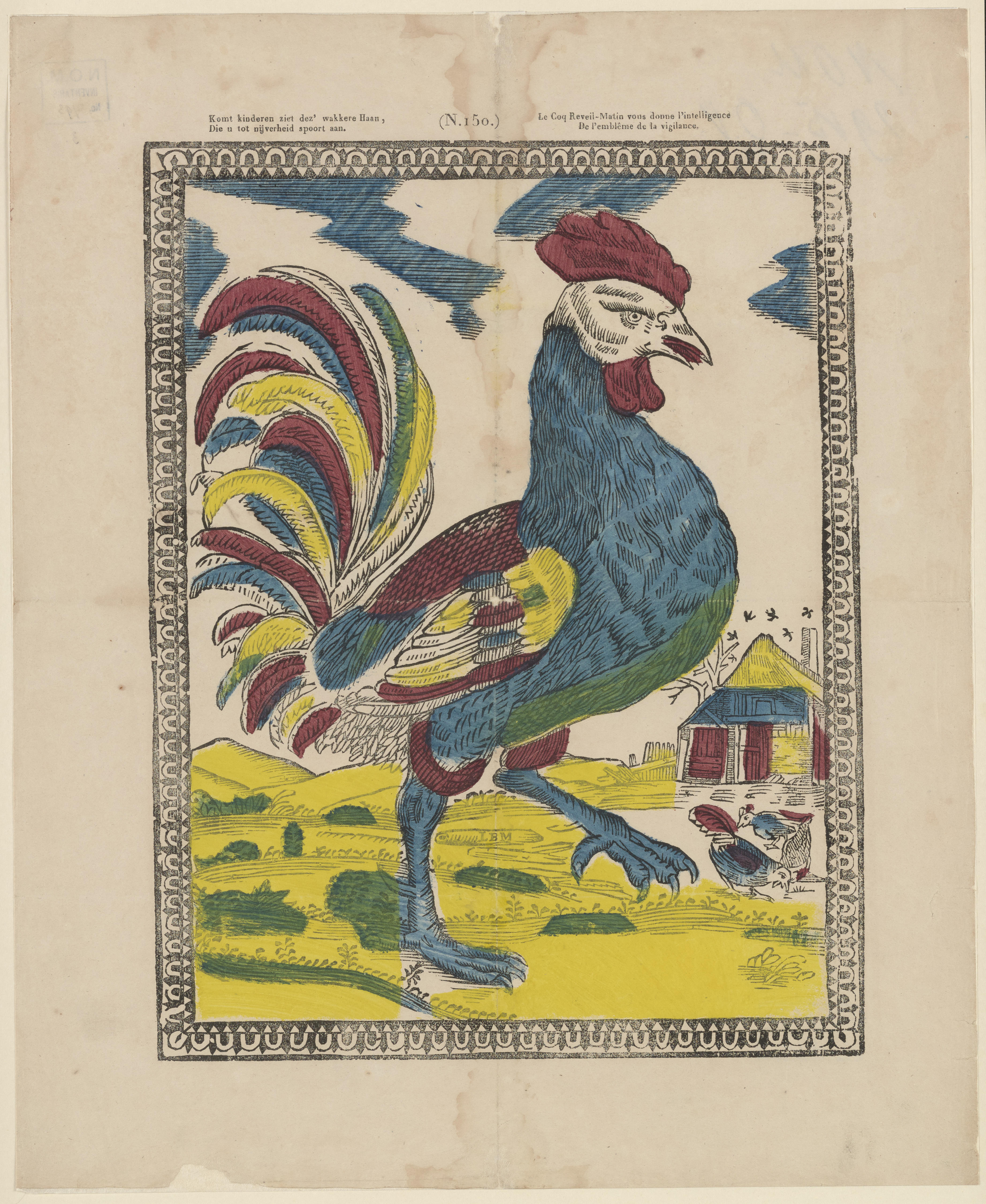 Komt kinderen ziet dez' wakkere Haan,/ Die u tot nijverheid spoort aan./ ... - N.150
