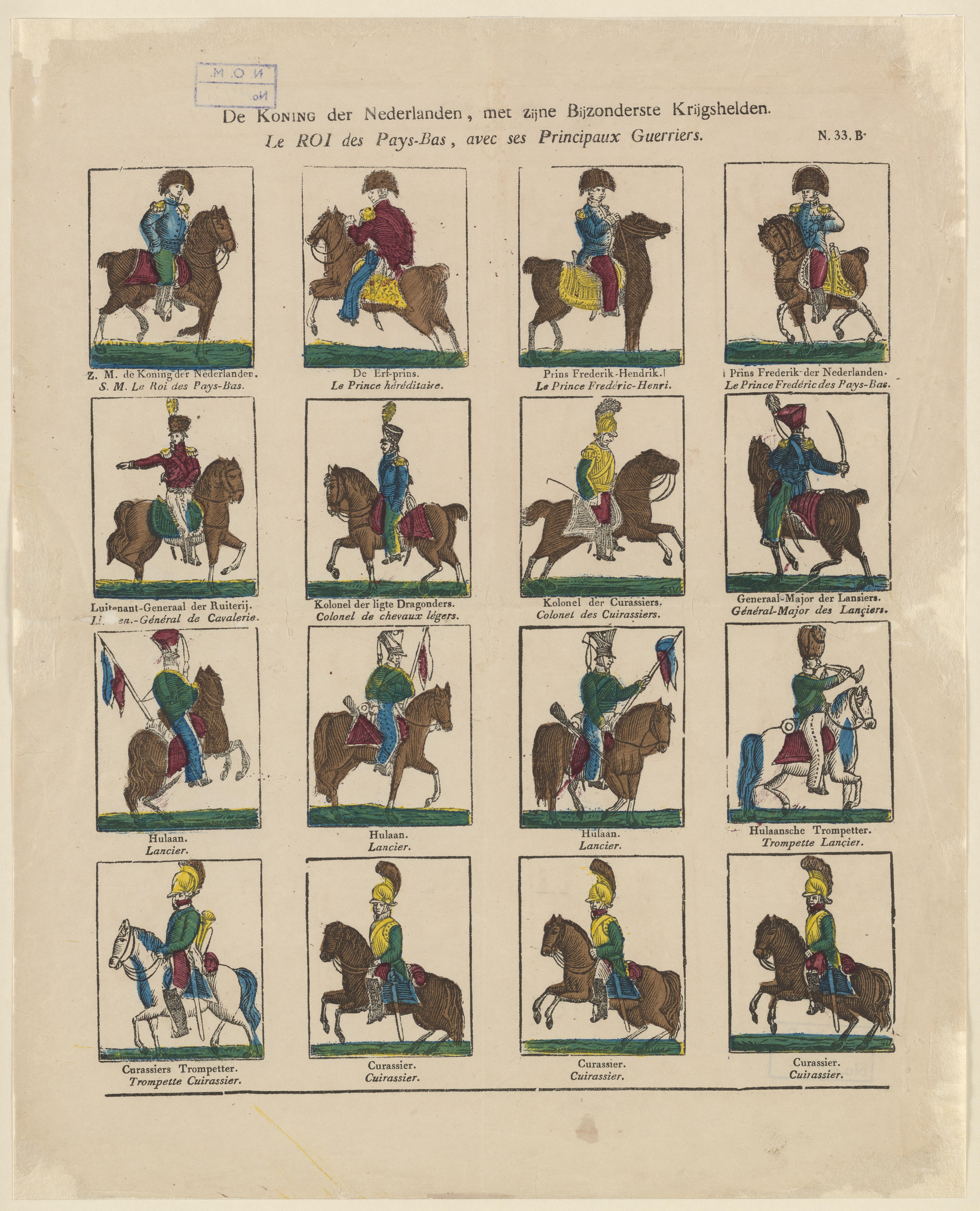 De Koning der Nederlanden, met zijne Bijzonderste Krijgshelden // ... - N.33.B